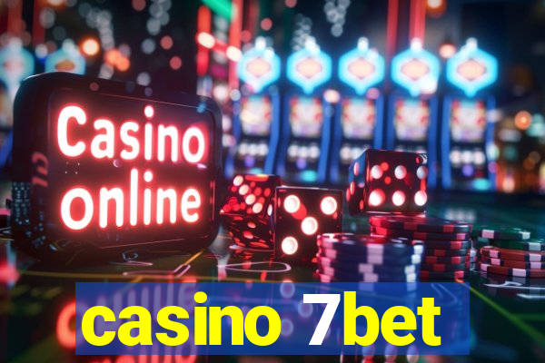 casino 7bet