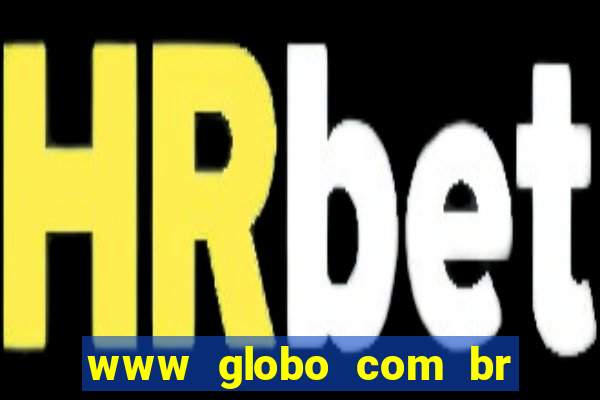 www globo com br absolutamente noticias