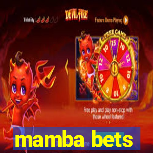 mamba bets