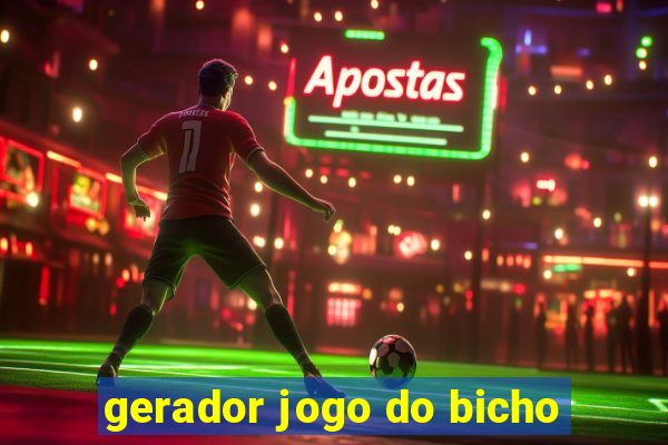 gerador jogo do bicho