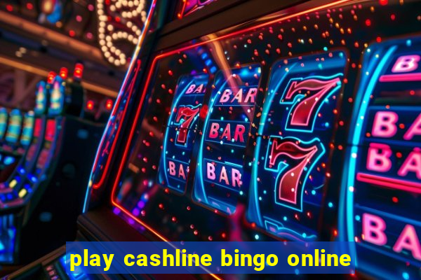 play cashline bingo online