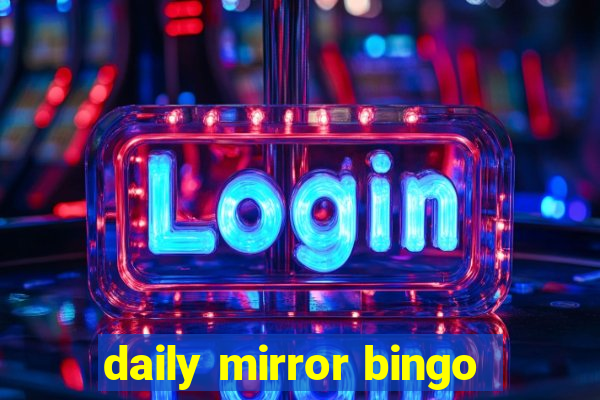 daily mirror bingo