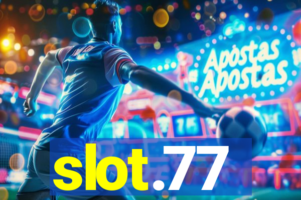 slot.77