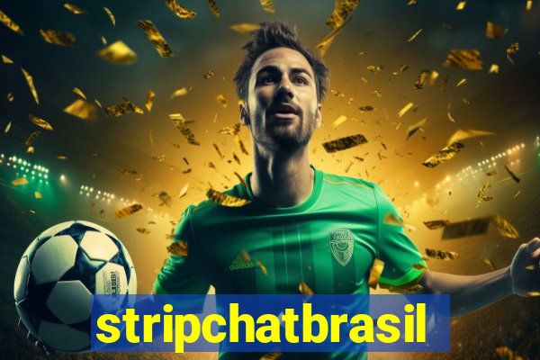 stripchatbrasil