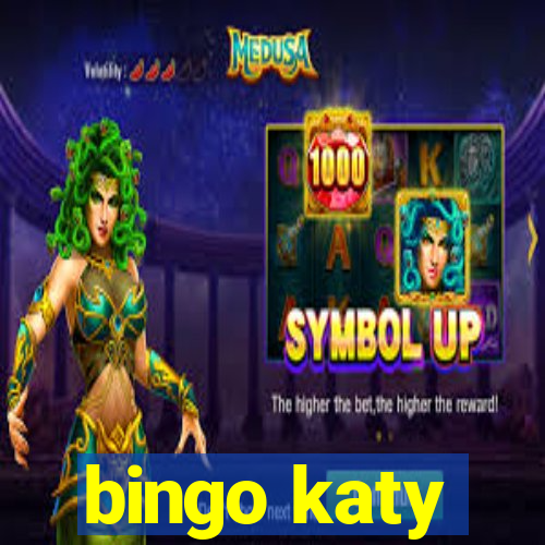 bingo katy