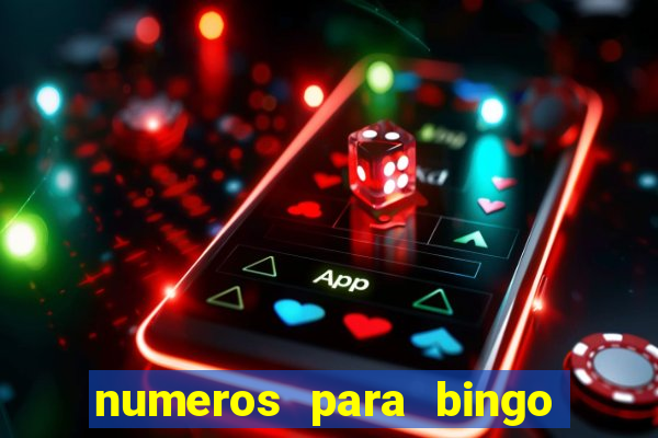 numeros para bingo de 1 a 90