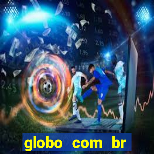 globo com br absolutamente notícias