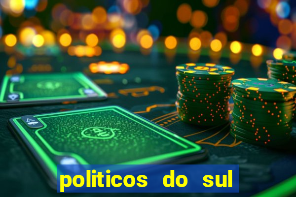 politicos do sul da bahia