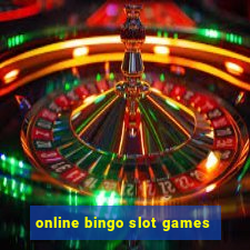 online bingo slot games