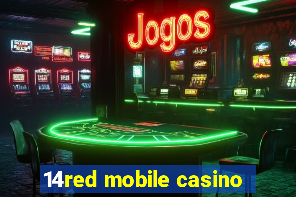 14red mobile casino