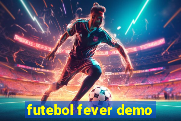 futebol fever demo