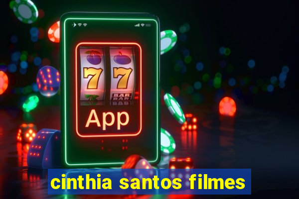 cinthia santos filmes