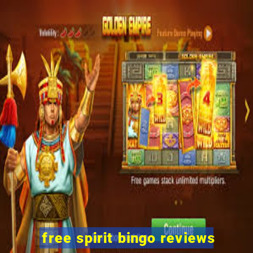 free spirit bingo reviews