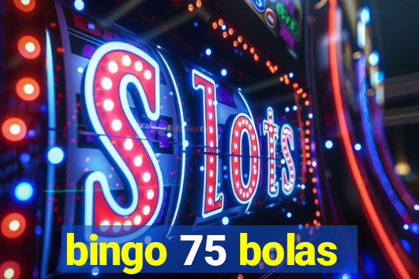 bingo 75 bolas