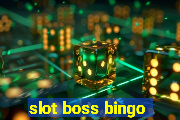 slot boss bingo