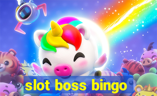 slot boss bingo