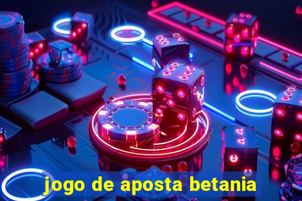 jogo de aposta betania