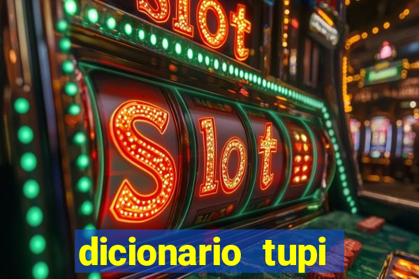 dicionario tupi guarani on line