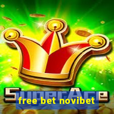 free bet novibet