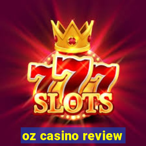 oz casino review