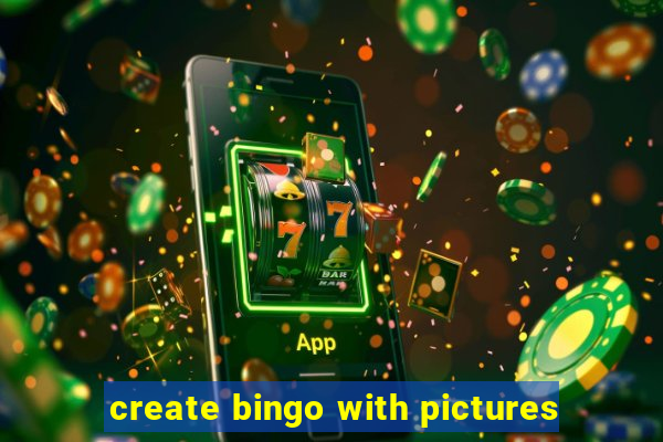 create bingo with pictures