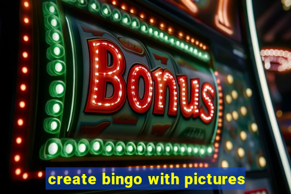 create bingo with pictures