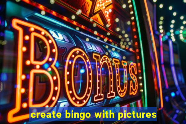 create bingo with pictures