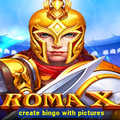 create bingo with pictures