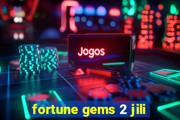 fortune gems 2 jili