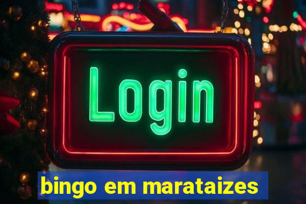 bingo em marataizes