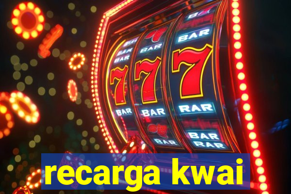 recarga kwai