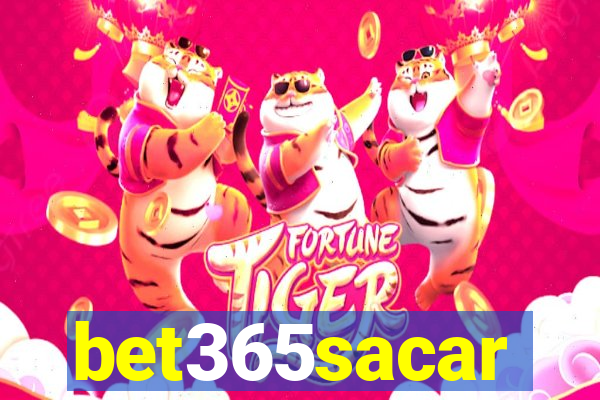 bet365sacar