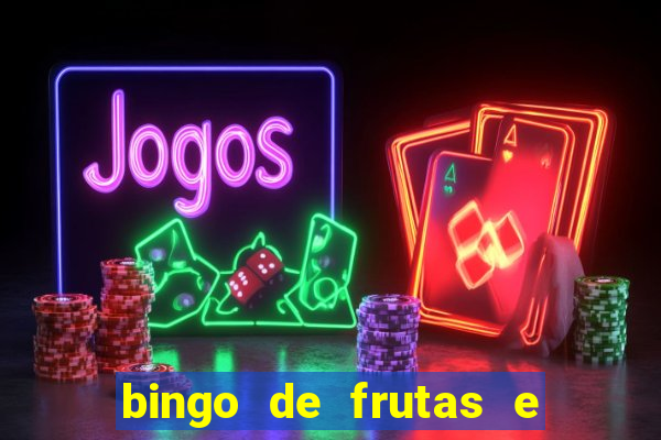 bingo de frutas e legumes para imprimir