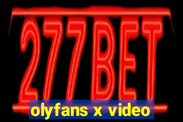 olyfans x video