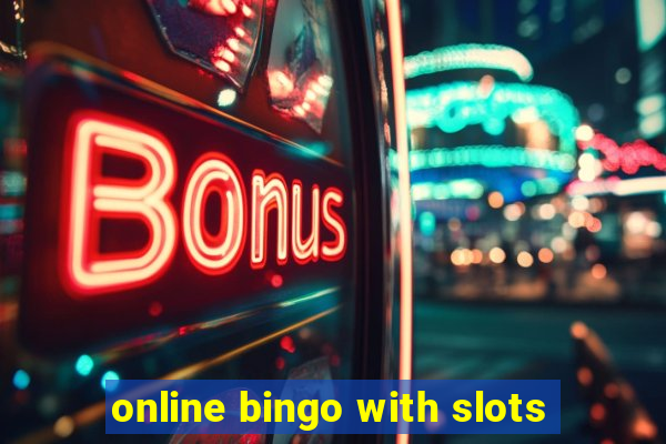 online bingo with slots