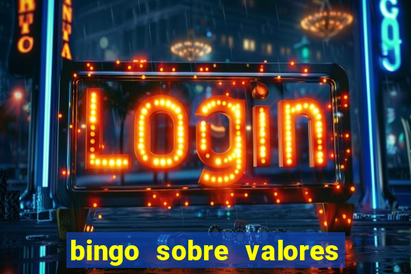 bingo sobre valores para imprimir