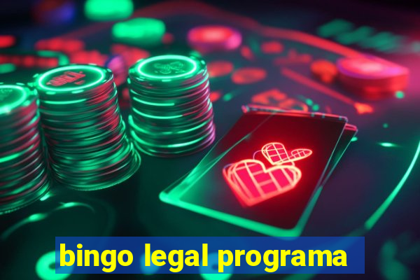 bingo legal programa