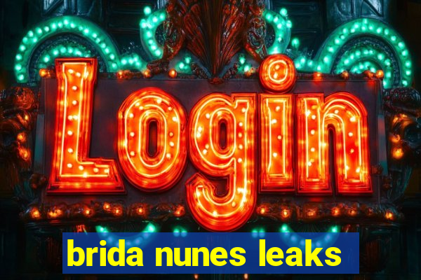 brida nunes leaks