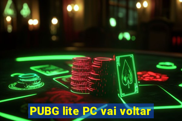 PUBG lite PC vai voltar