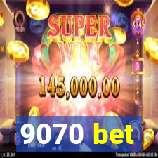 9070 bet