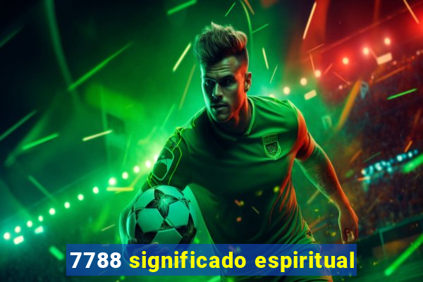 7788 significado espiritual