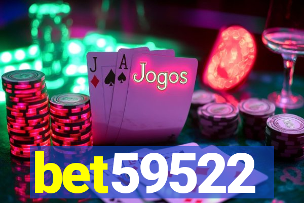 bet59522