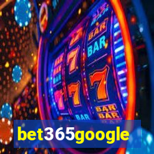 bet365google