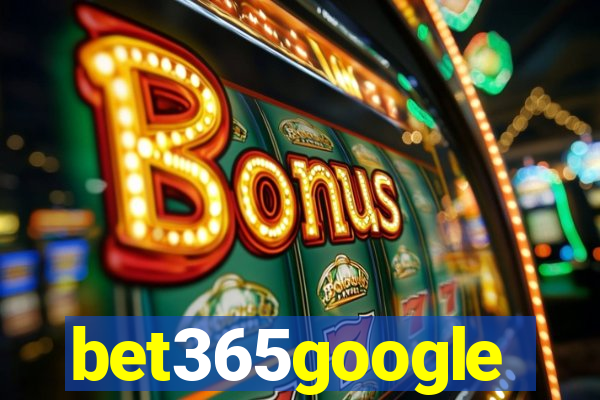 bet365google