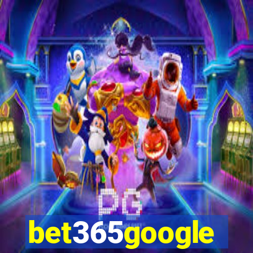 bet365google