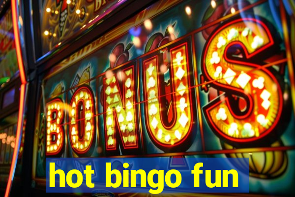 hot bingo fun