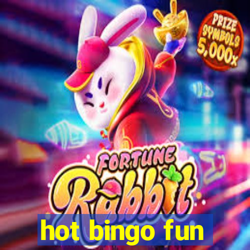 hot bingo fun