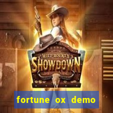 fortune ox demo dinheiro infinito