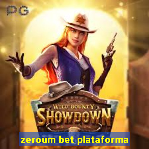 zeroum bet plataforma