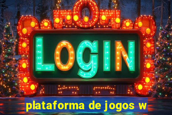 plataforma de jogos w